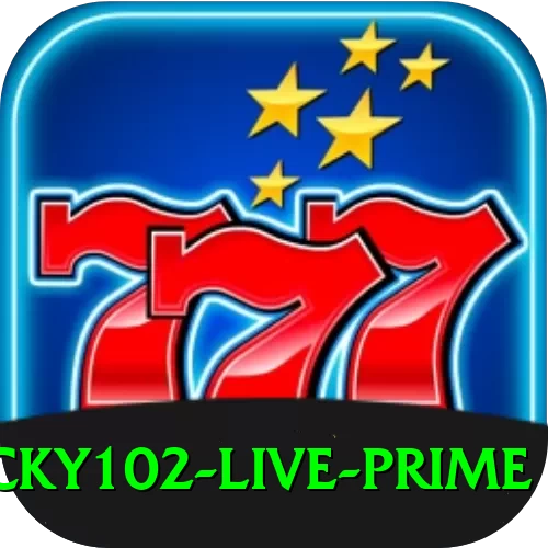 lucky102 - Live Prime - 2