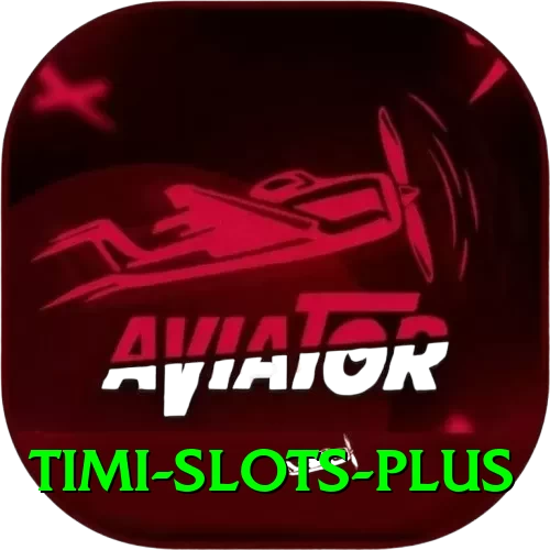 Timi Slots Gaming VIP - 2